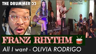 FRANZ RHYTHM "ALL I WANT" OLIVIA RODRIGO - REACTION (THE DRUMMER ?)