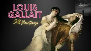 Louis Gallait: A Collection of 28 Paintings