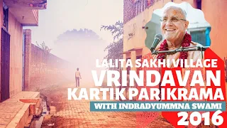 Lalita Sakhi’s Village in Vrindavan with Indradyumna Swami