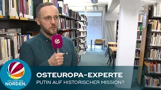 Putin auf historischer Mission?: Osteuropa-Experte Dr. Eduard Klein im Interview