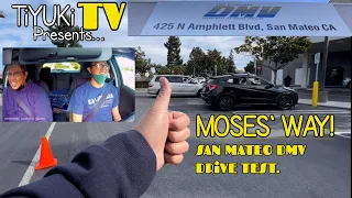 SAN MATEO DRiVE TEST | MOSES' WAY.