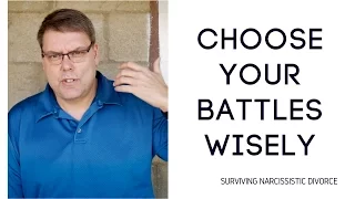 Choosing Your Battles
