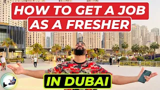 How To Get a Job In Dubai Without Experience 2024 || Get a Job In Dubai as a Fresher