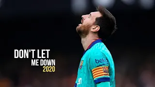 Lionel Messi ► Don't Let Me Down ● Skills & Goals 2020 | HD