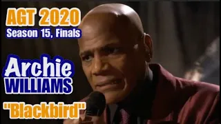 AGT 2020; ARCHIE WILLIAMS melts our hearts with emotional rendition of "BLACKBIRD" by The Beatles