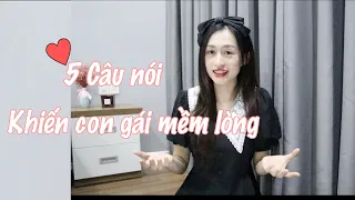 5 Câu Nói Khiến Con Gái Mềm Lòng| Chữa bệnh nhạt| Trần Minh Phương Thảo