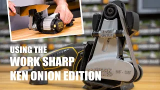 Getting Started with the Work Sharp Ken Onion Edition Knife Sharpener