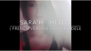 HELLO ( FRENCH VERSION ) ADELE ( SARA'H COVER )