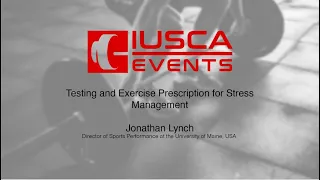 Jonathan Lynch | Testing and Exercise Prescription for Stress Management