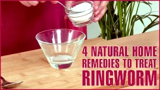 4 Best Natural Home Remedies For RINGWORM TREATMENTS