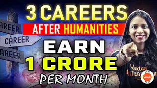 Humanities Career Options After 12 Which will Earn You 1 CRORE/YEAR! 💸 Moving to Class 11 ➡️