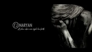 Naryan - A Place Where Even Angels Lose Faith