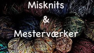 Misknits & Mesterværker – Knitathon udgave