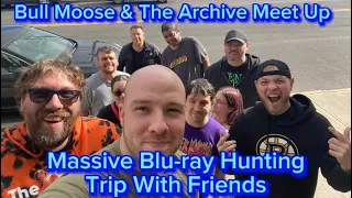 Blu-Ray Hunting & Road Trip! Bull Moose + The Archive & More!