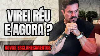 VIREI RÉU E AGORA ? - NOVOS ESCLARECIMENTOS