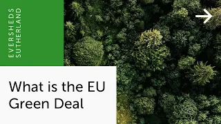 What Is The EU Green Deal 2021 | Sustainability Across The Global Economy