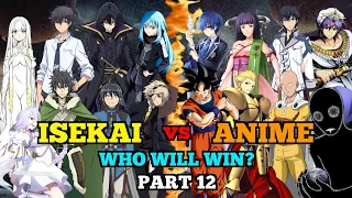 Part 12 | Isekai vs Anime Tournament