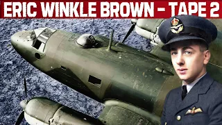 Eric Winkle Brown's Lost Rare Interviews | The Greatest Test Pilot | Part 2