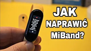 JAK Naprawić Mi Band? Jak zresetować Xiaomi MiBanda?