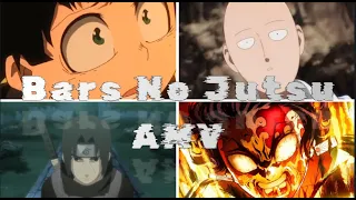 Bars No Jutsu AMV 4k