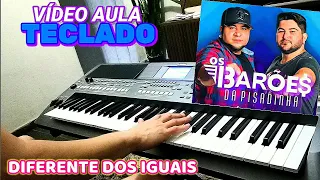 "vídeo aula" DIFERENTE DOS IGUAIS - OS BARÕES DA PISADINHA (Tutorial) NO PSR S670