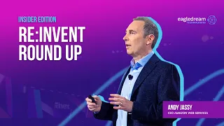 EagleDream's AWS re:Invent Round Up 2020 - Andy Jassy Keynote