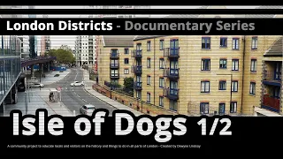 London Districts: Cubitt Town (Documentary)