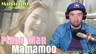 Musician Reacts & Reviews Mamamoo - Piano Man | JG-REVIEWS: K-POP