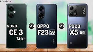 Oneplus Nord CE 3 Lite vs OPPO F23 5G vs Poco X5 5G || Launch Date | Price
