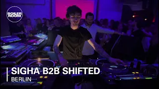 Sigha B2B Shifted Boiler Room Berlin DJ Set