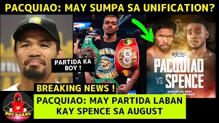 Breaking: Pacquiao Vs Errol Spence KASADO Na, Parehas KINUMPIRMA Sa August 21 Sa Lasvegas