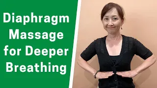 Diaphragm Massage for Deeper Breathing