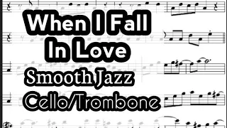 When I Fall In Love Cello Trombone Sheet Music Backing Track Play Along Partitura