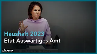 Debatte zum Etat des Auswärtigen Amts am 07.09.22