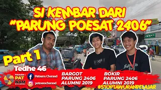 BARGOT DAN BOKIR "SI KEMBAR DARI PARUNG POESAT" | PARUNG 2406 | th 2019 | #37 | Part 1