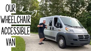 Our DIY Wheelchair Accessible Van