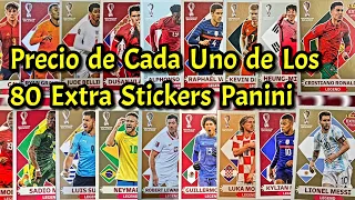 Extra Stickers Panini/ Precio de Cada Uno De Los 80 Extra Stickers Que Conforman La Colección
