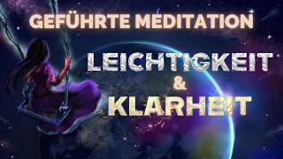 Geführte Meditation: Innere Reise - Finde Leichtigkeit und Klarheit