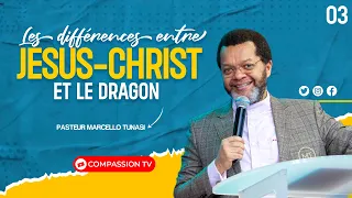 Les différences entre Jésus-Christ et le dragon - PASTEUR MARCELLO TUNASI CULTE DU 23 AVRIL 2023