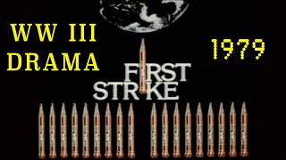 "First Strike" (1979) Cold War / WWIII Nuclear Attack Docu-Drama