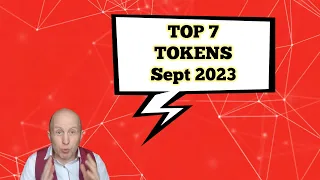 🔥Top 7 Best Tokens To Watch Out For In September 2023