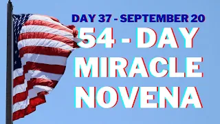 54 Day Rosary Miracle Novena | Day 37