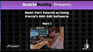 AUSTINBUDDY'S AX8 EDIT TUTORIAL   PART 1