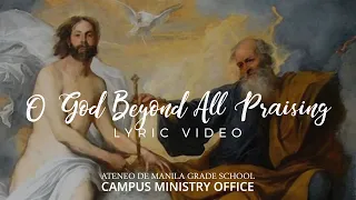 O God Beyond All Praising (Lyric Video)
