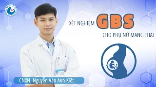 XÉT NGHIỆM Gbs CHO PHỤ NỮ MANG THAI - Bệnh viện Từ Dũ