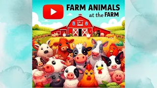Farm Animals at the Farm