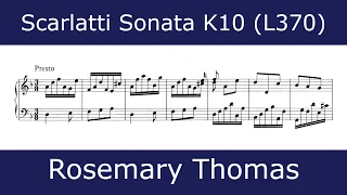 Domenico Scarlatti - Sonata in D minor K10 (Rosemary Thomas)