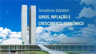 Ao Vivo: debate com ministros e Banco Central sobre juros, inflação e crescimento – 27/4/23