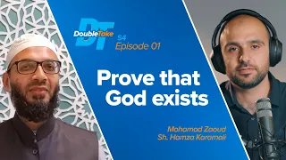 Prove that God Exists, with Sh. Hamza Karamali | DoubleTake, a Yaqeen Podcast