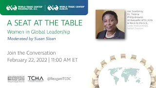 A Seat at the Table: Women in Global Leadership Featuring H.E. Dr. Thelma Phillip-Browne